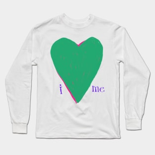 self love Long Sleeve T-Shirt